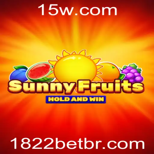 Explorando o Jogo SunnyFruits no Universo 1822bet