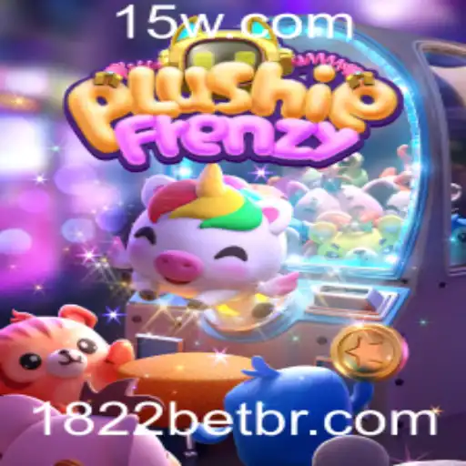 Descubra o Mundo Encantado de PlushieFrenzy em 1822bet